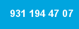 931 194 47 07 931 194 47 07